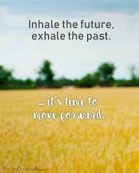 Positive Outlooks On Instagram It S Time To Move Forward Mypositiveoutlooks Quotes Quotestoliveby Quotesdail Positive Outlook Positivity To Move Forward