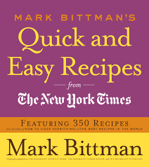 Mark Bittman S Quick And Easy Recipes From The New York Times By Mark Bittman Penguin Books Australia