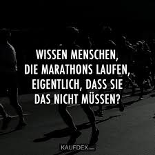 Wissen Menschen Die Marathons Laufen Eigentlich Dass Sie Kaufdex