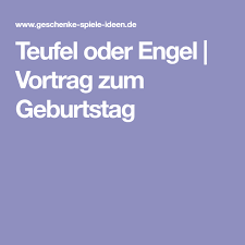 Teufel Oder Engel Vortrag Zum Geburtstag Sketche Zum Geburtstag Geburtstag Geburtstagsgedicht