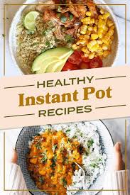 25 Healthy Instant Pot Dinners That Aren T Hard To Make Instant Pot Recipes Healthy Instant Pot Recipes Pot Recipes