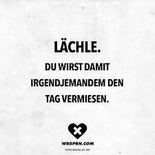 Visual Statements Visual Statements Smile You 039 Re Going To Spoil The Day For Anyone Sayings In 2020 Lustige Hochzeitszitate Coole Spruche Witzige Spruche