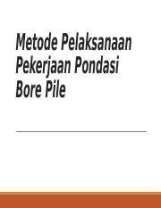 Metode kering cocok digunakan pada tanah diatas muka air tanah yang ketika di bor dinding lubangnya tidak longsor. 7 Reinforcement Steel Cage Steel Cage Tulangan Besi Di Pabrikasi Di Lokasi Course Hero