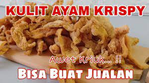 Resep Kulit Ayam Krispy Awet Kriuk Tahan Lama Ide Makanan Makanan Cemilan