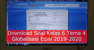We did not find results for: Soal Kelas 6 Tema 4 Globalisasi Subtema 1 2 3 Edisi 2019 2020 Info Pendidikan Terbaru