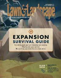 This is typical of all your employees, friendly and polite. Expansion Survival Guide Lawn Landscape