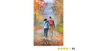 Amazon.com: The Forbidden Love Affair: 9798777399298: Emend, Aria: Books