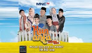 Jadwal Acara Mnctv Rabu 31 Maret 2021 Saksikan Kun Anta Mendadak Santri Dan Kembalinya Raden Kian Santang Info Semarang Raya