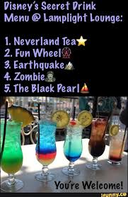 Black And Blue Drink Menu Visney S Secret Wink Menu C Lampligh R Lounge 1 Neverland Tea 2 Fun Wheel 3 Ear Rhquakem Ifunny In 2020 Secret Menu Items Neverland Secret Menu