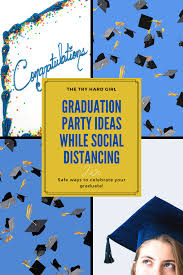 Graduation Party Ideas While Social Distancing Girl Graduation Party Senior Graduation Party Middle School Graduation Party
