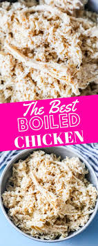 Chicken supplies are host to salmonella. The Best Boiled Chicken Recipe Ever Sweet Cs Designs