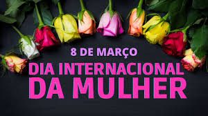 Dia Internacional Da Mulher 8 De Marco Feliz Dia Da Mulher Youtube