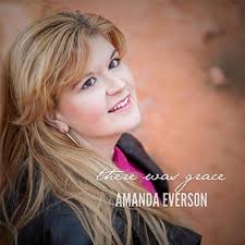 Amazon.com: There Was Grace : Amanda Hendricks Everson: Digital Music