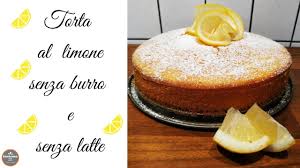 Incorporate il tutto con le uova e la rimanenza. Torta Al Limone Senza Burro E Senza Latte Insieme Con Gusto Youtube