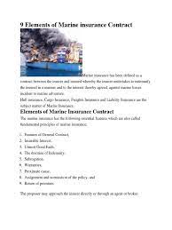 It is a prerequisite to any contract. Elements Of Marine Insurance Contract Insurance Insurance Policy