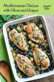 Mediterranean Chicken With Olives And Grapes Recipe Baked Chicken Recipes Baked Chicken Recipes Easy Easy Baked Chicken