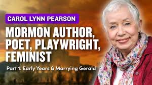 Carol Lynn Pearson Pt. 1