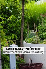 Unser Familiengarten Fur Faule Teil 1 More Is Now Familiengarten Garten Pflegeleichter Garten