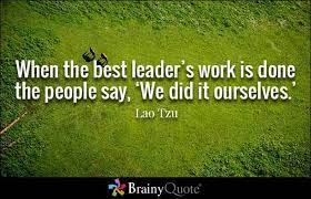 First off, let's take a look at some of lao tzu's quotes on leadership. Lao Tzu Quotes Leadership Quotes Green Quotes Work Quotes