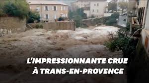 Risques et valorisations du territoire. Les Impressionnantes Crues Dans Le Var Youtube