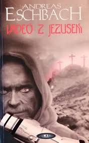 Andreas Eschbach Wideo z Jezusem