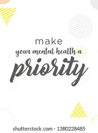 This article will cover how many people are. Make Your Mental Health Priority Unique Stock Vector Royalty Free 1380228485