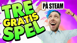 3 Gratis Spel Pa Steam Youtube