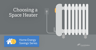 A powerful, cheap, reliable space heater. Home Energy Savings Series Choosing A Space Heater
