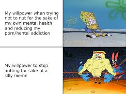 My No Nut November In A Nutshell Bikinibottomtwitter Funny Memes Spongebob Memes Silly Memes