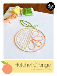 Hatchet Orange Hand Embroidery Pattern A Modern Embroidery Etsy Hand Embroidery Pattern Embroidery Patterns Modern Embroidery