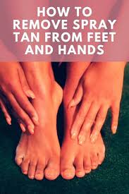 How To Remove Spray Tan From Your Hands And Feet Luxe Luminous