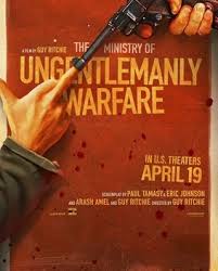 The Ministry of Ungentlemanly Warfare (2024) | Historical films Wiki |  Fandom
