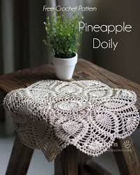 pineapple doily free crochet pattern crochet crochet