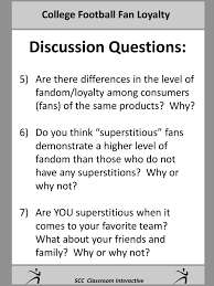 Discussion Questions: College Football “Fandom” Discussion Questions: What  is fandom? Why do you the concept of fandom is important to sports. - ppt  download