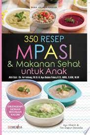 Kumpulan Ebook Pdf Umum Download Ebook 350 Resep Mpasi Makanan Sehat Unt Makanan Sehat Makanan Resep