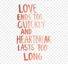Want to find more png images? Transparent Overlays Quotes Png Love Heart Breaking Thoughts Png Download 453x750 217231 Pngfind