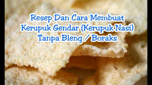 Resep Dan Cara Membuat Kerupuk Gendar Kerupuk Nasi Tanpa Bleng Boraks Youtube