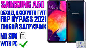Frp cuenta google cuenta google samsung a50 frp bit 5 u5 binary 5 binario. A505 Frp For Gsm