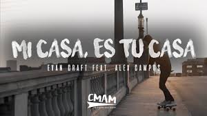 Mi Casa Es Tu Casa Evan Craft Ft Alex Campos Letra Musica Cristiana Evan Craft Musica