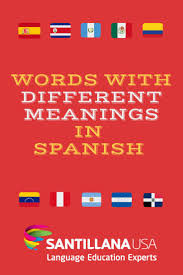 Eleven Words And Their Different Meanings In Spanish Spanishlanguage Education Words Different Meaning Spanish