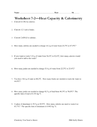 If a system is contained in thermal isolation (in other words, heat cannot enter or leave the system). Worksheet 7 2 Heat Capacity And Calorimetry Answers Fill Online Printable Fillable Blank Pdffiller