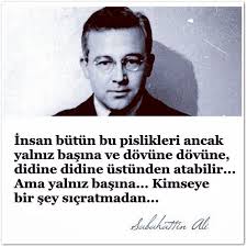 Sabahattin Ali Alintilar Ozlu Sozler Edebiyat
