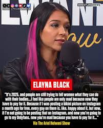 Elayna Black addressed the launch of her OnlyFans account and any ...