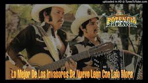 La constancia de nuevo leon (1). Soy O No Soy Los Invasores De Nuevo Leon Con Lalo Mora Youtube