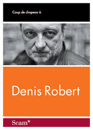 Coup de chapeau à Denis Robert