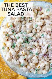 Tuna Pasta Salad The Best And Easiest Summertime Recipe Recipe Summertime Recipes Macaroni Salad Recipe Tuna Pasta Salad Recipes