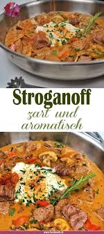 boeuf stroganoff und caros wunsch boeuf stroganoff stroganoff rezept rezepte
