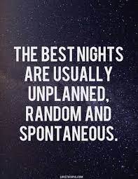 The Best Nights Life Quotes Quotes Quote Stars Fun Nights Life Quote Words Quotes Words Life Quotes