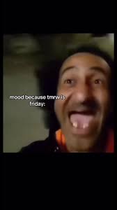 Tomorrow Is Finally Friday