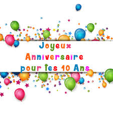Résultat de recherche d'images pour "joyeux anniversaire 10 ans fille"